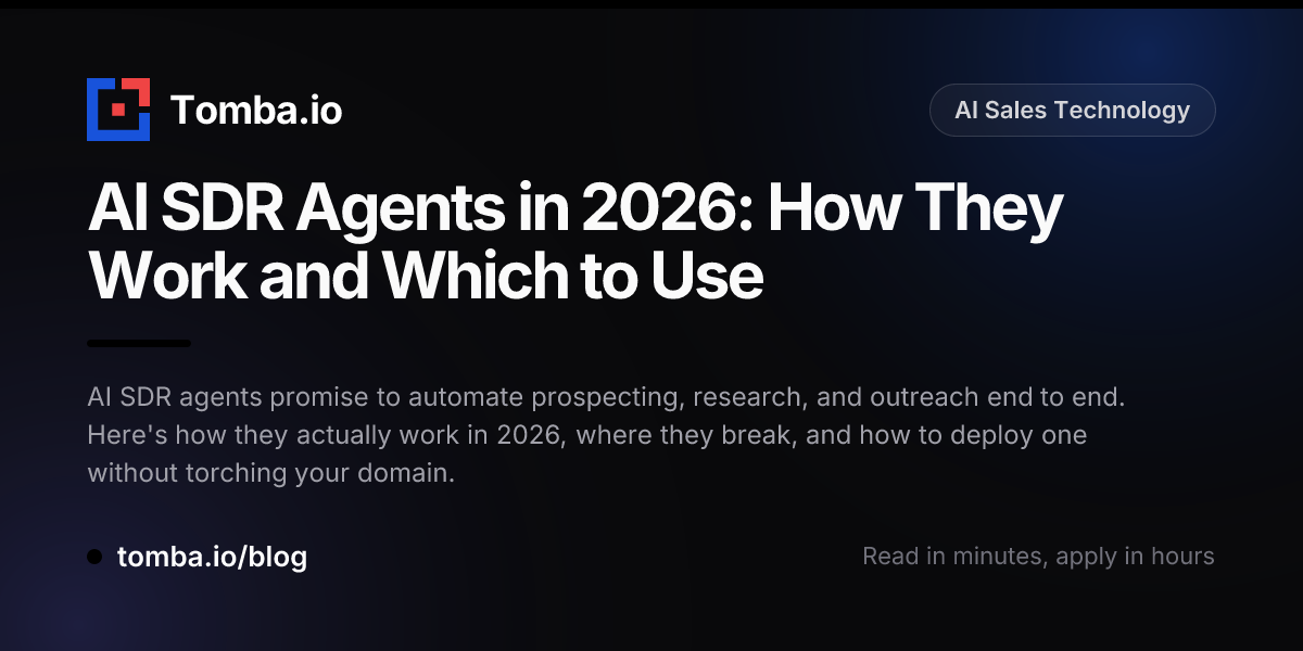 AI SDR Agents 2026: Complete Guide for Sales Teams - Tomba Blog