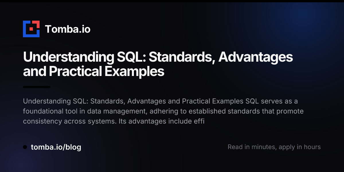 Sql Standards Evolution Understanding SQL: Standards, Advantages and Practical Examples - Tomba ...